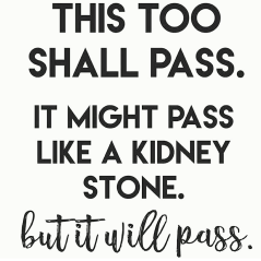 this-too-shall-pass
